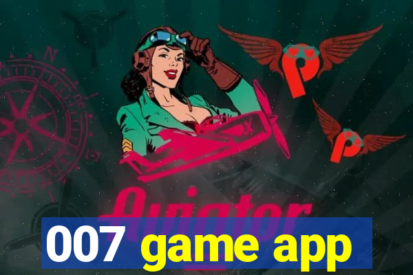 007 game app
